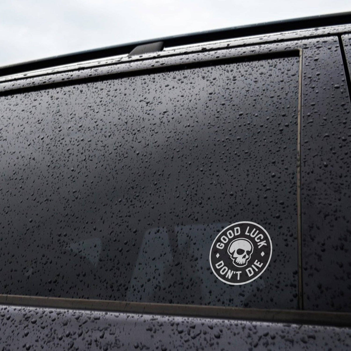 Good Luck. Don't Die Sticker