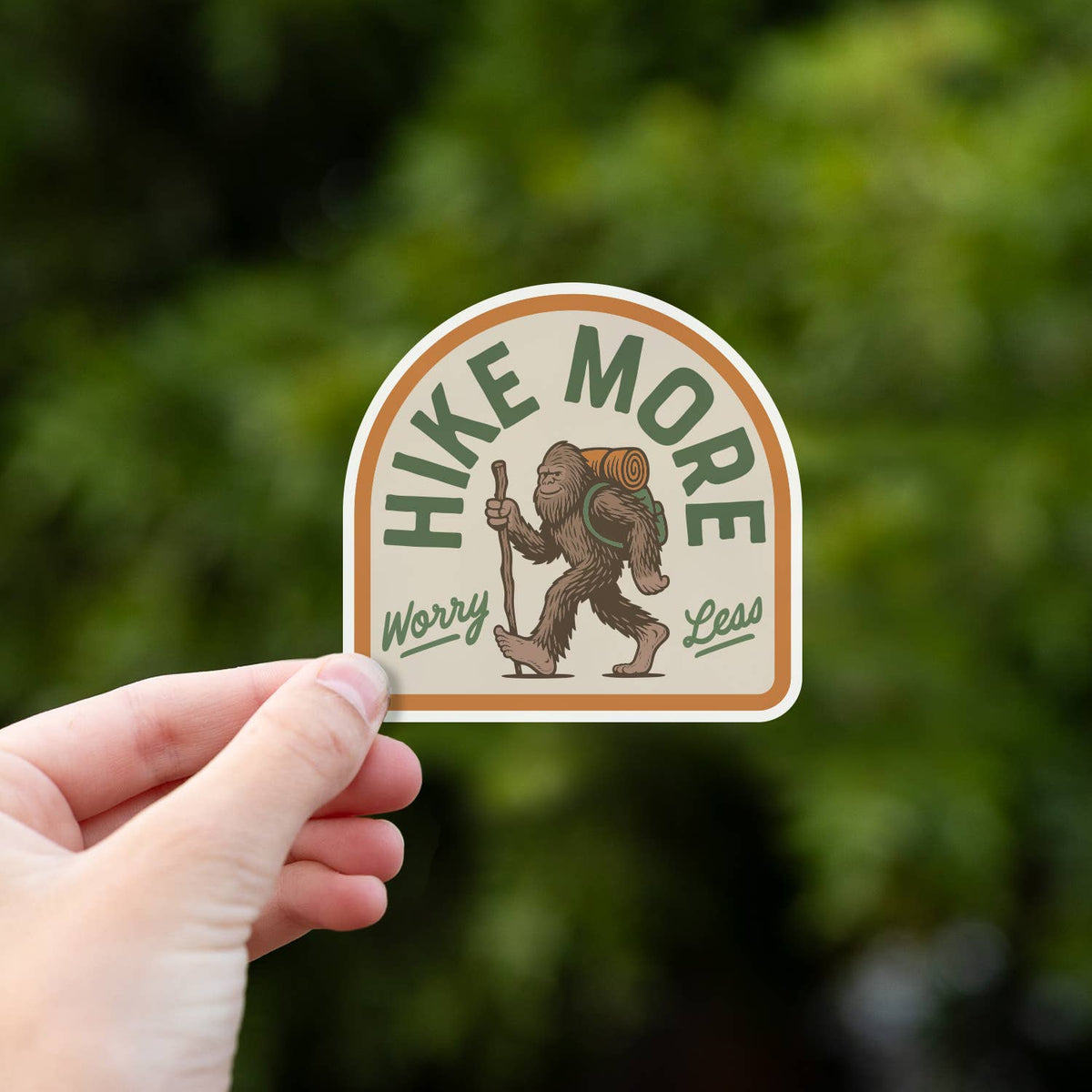 Hike More Worry Less Bigfoot Sticker