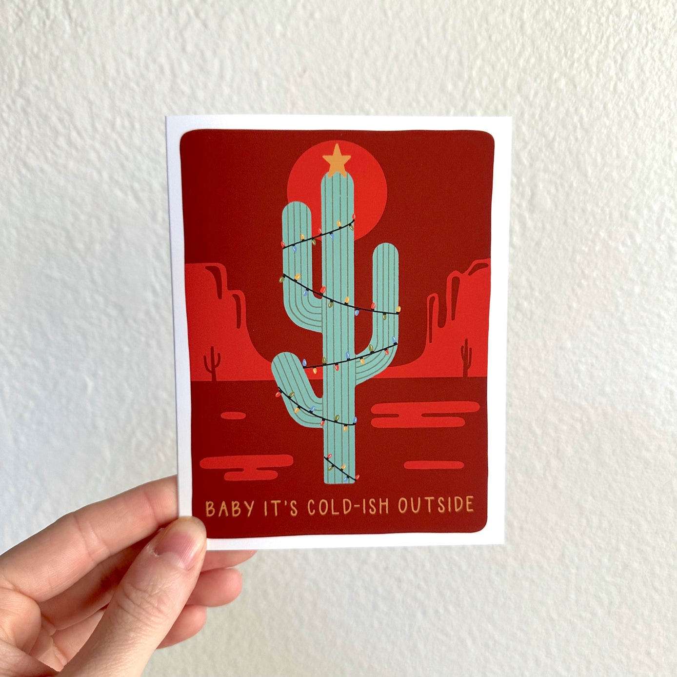 It's Cold-Ish Outside | Desert Holiday Card