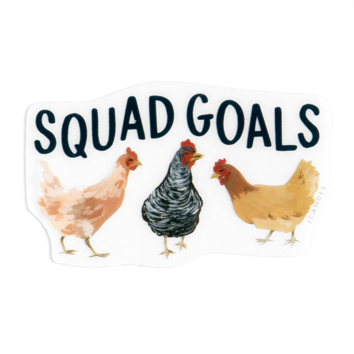 Squad Goals Chickens Clear Sticker