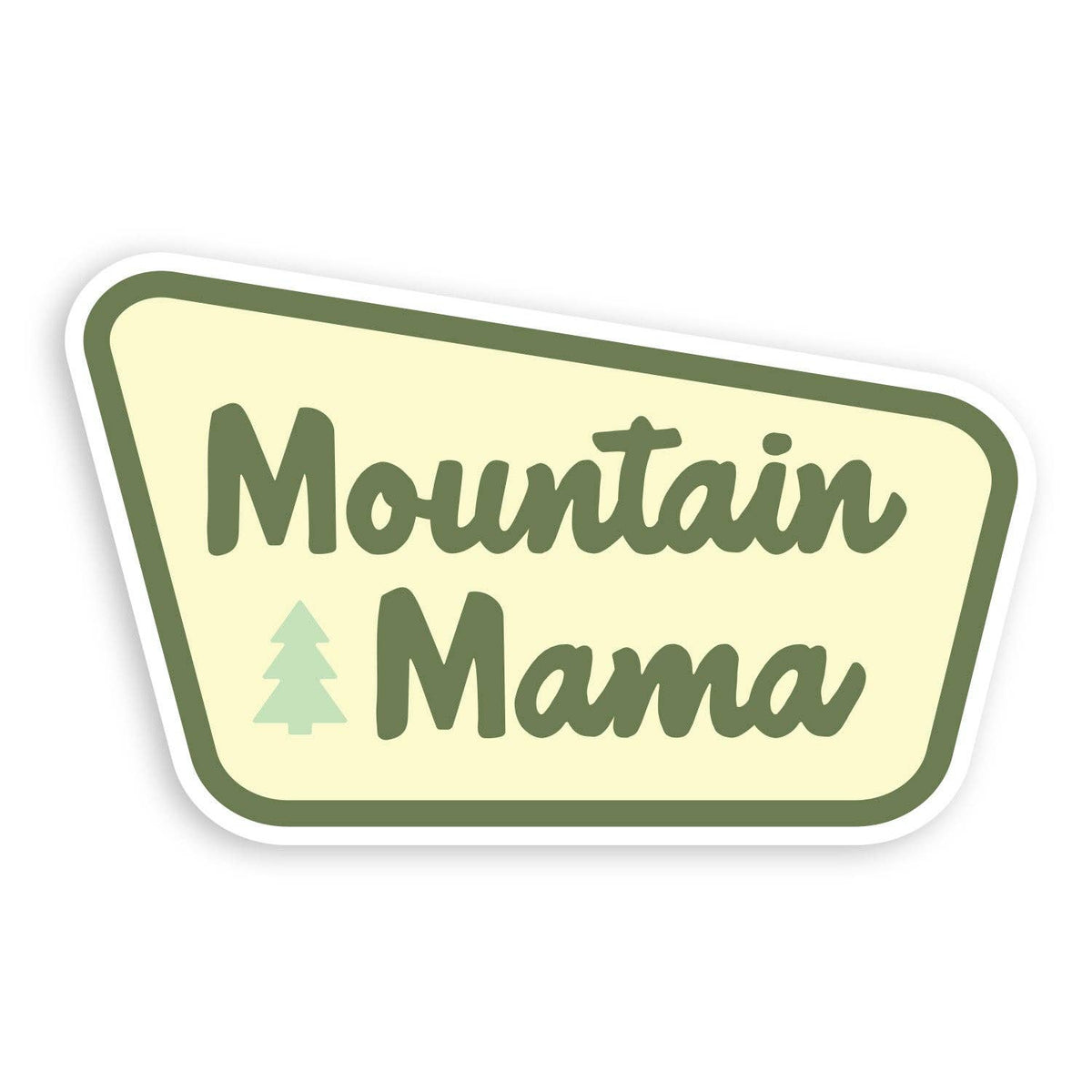 Mountain Mama sticker with cream background and green border, displaying Mountain Mama text and a small pine tree graphic