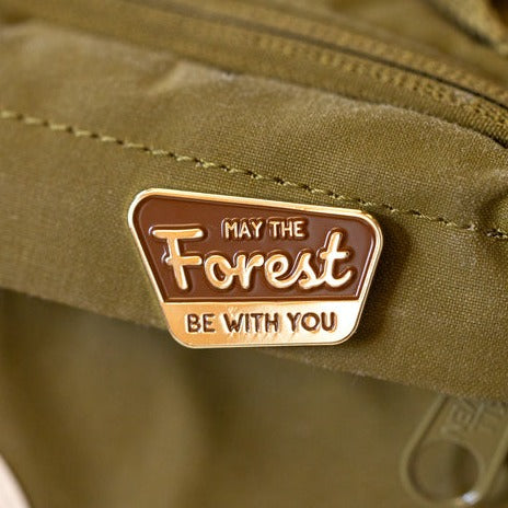 May the Forest be With You Enamel Pin