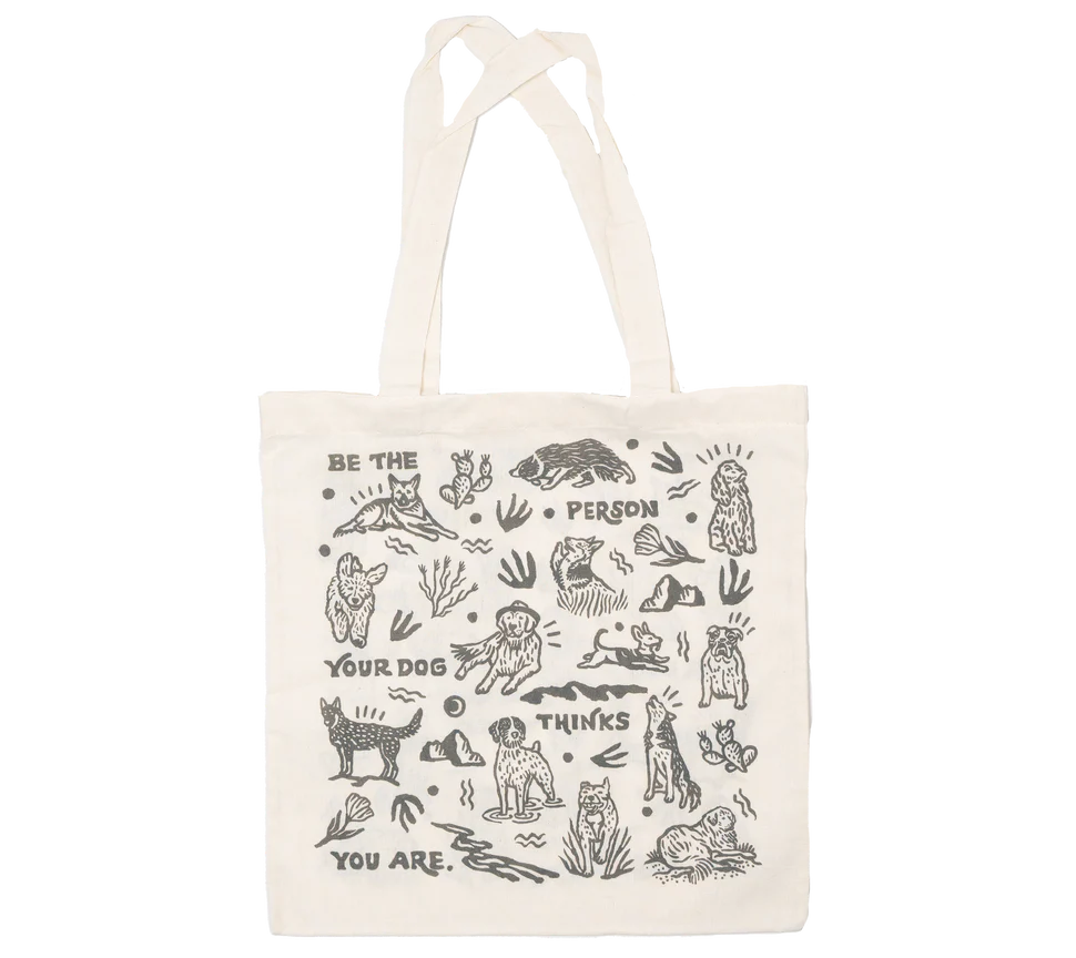 Be the Person Dog Tote
