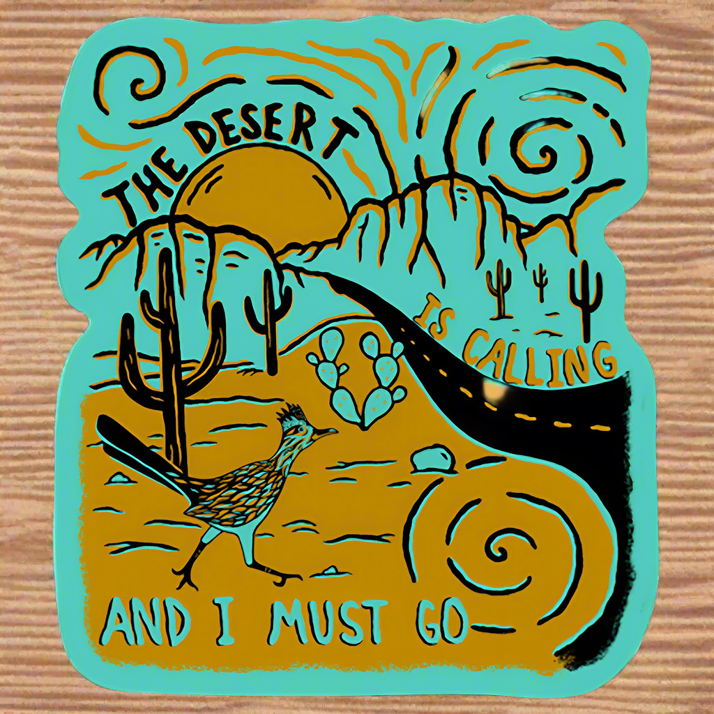 The Desert Is Calling Sticker