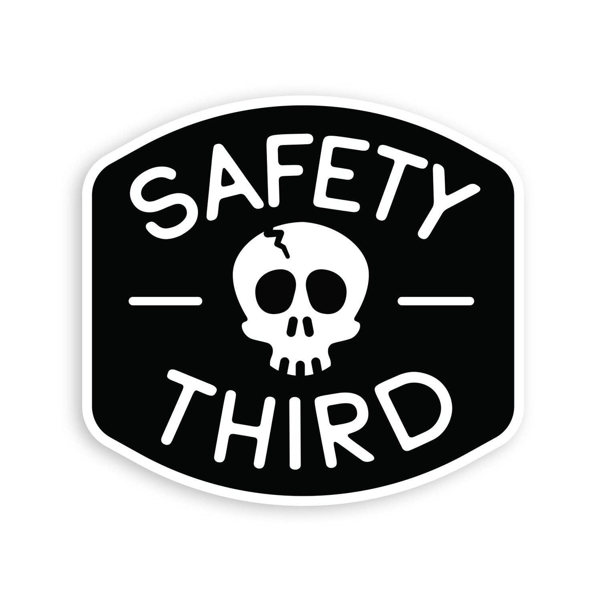 Safety Third Sticker