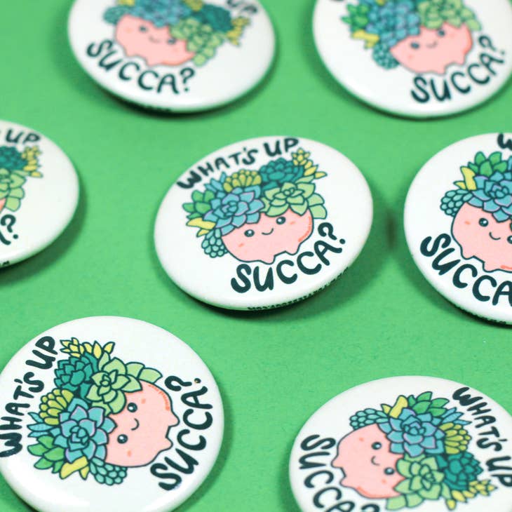 What's Up, Succa? Button