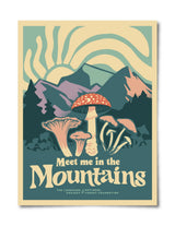 Meet me in the Mountains poster featuring bold mushrooms and stylized mountains in retro colors.