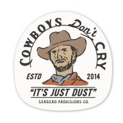 Cowboys Don't Cry Sticker