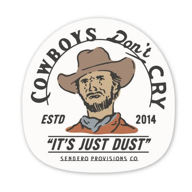 Cowboys Don't Cry Sticker