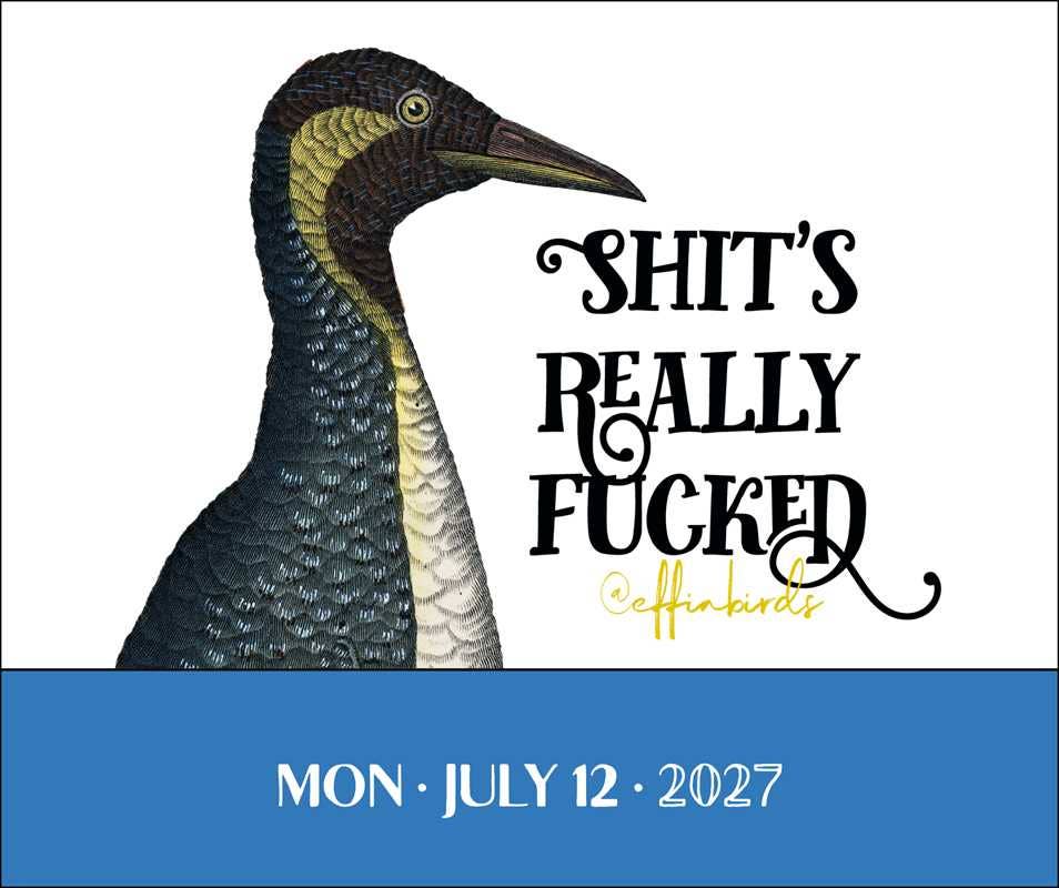 Effin' Birds 2027 Day-to-Day Calendar
