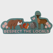 Respect the Locals Sticker - Forest Friends
