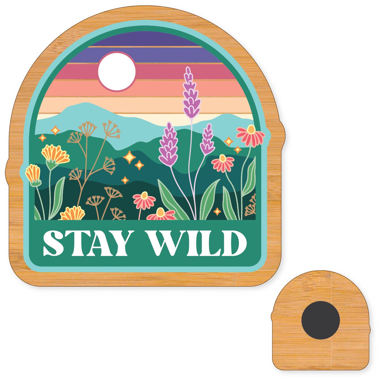 Stay Wild - Wild Flowers Wood Magnet