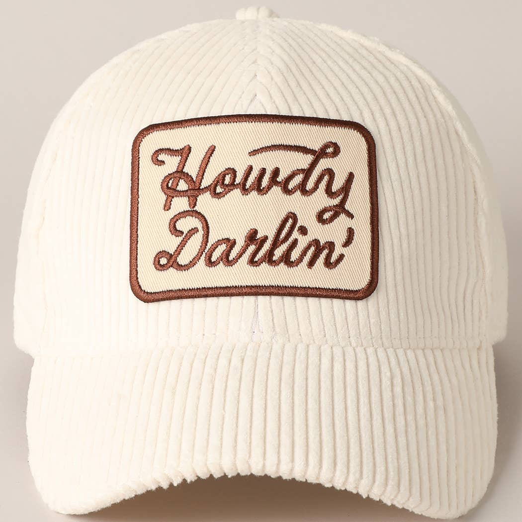 Howdy Darlin' Embroidery Patch Corduroy Dad Hat