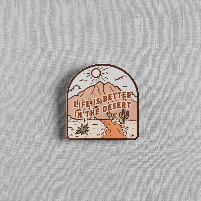 Life is Better in the Desert Sticker