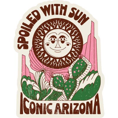 Spoiled With Sun sticker showing a smiling sun among cacti and desert scenery in Iconic Arizona style.