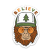 Believe Sasquatch Sticker