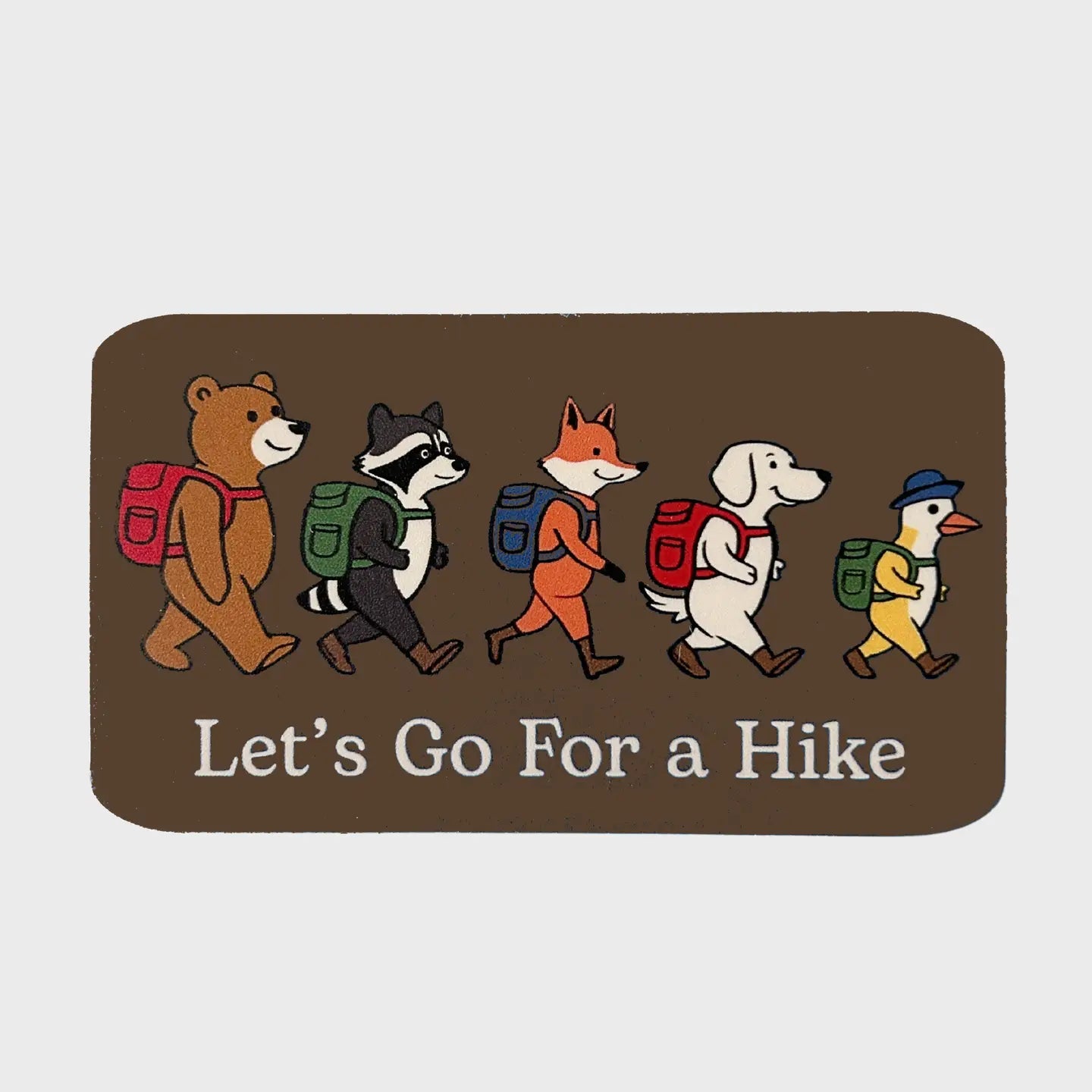 Let's Go For A Hike Sticker