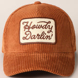 Howdy Darlin' Embroidery Patch Corduroy Dad Hat