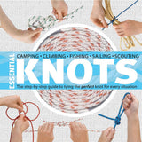 Essential Knots Step-By-Step Guide