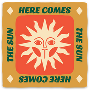 Here Comes the Sun Sticker