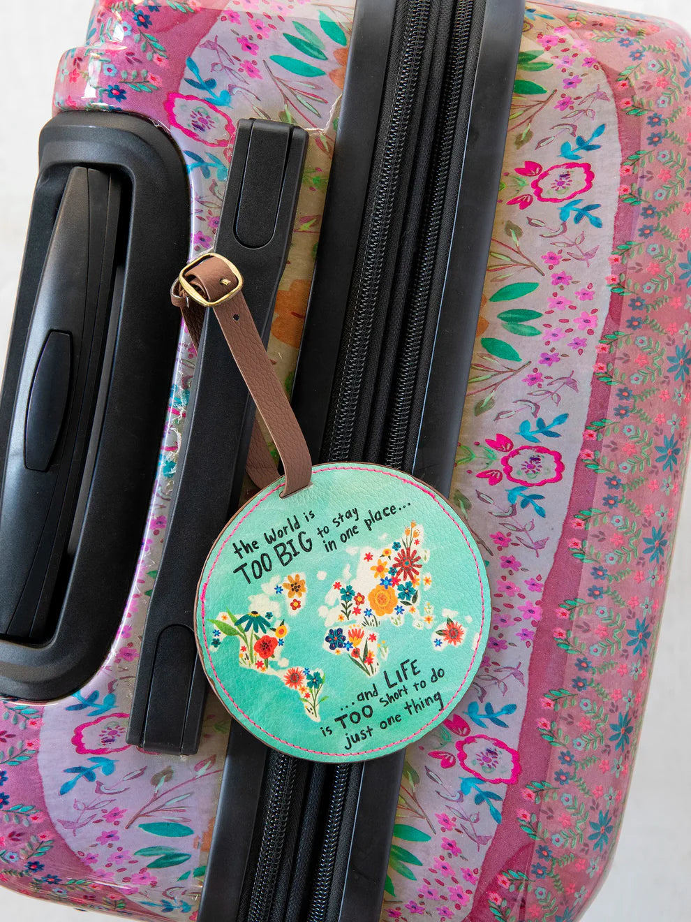 Life Is Too Short Luggage Tag