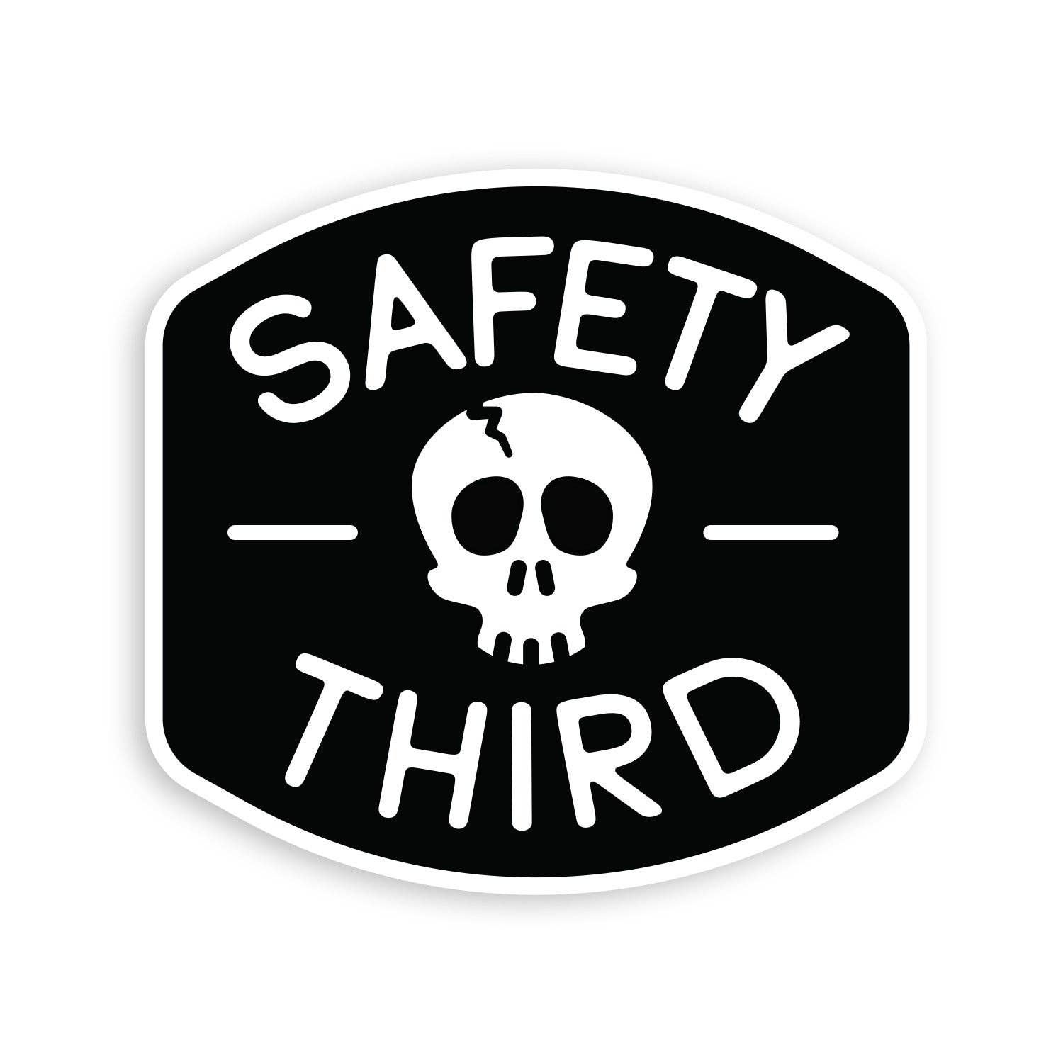Safety Third Sticker