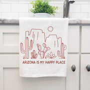 Arizona is my Happy Place Tea Towel