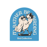 I'd Rather Be Birding Sticker
