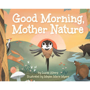 Good Morning Mother Nature Board Book