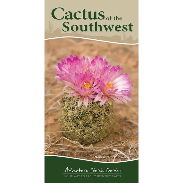 Cacti of the Southwest Quick Guide