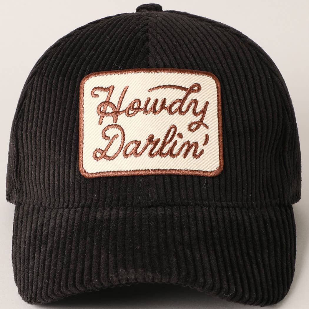 Howdy Darlin' Embroidery Patch Corduroy Dad Hat