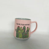 You're Stuck With Me Cactus Mug