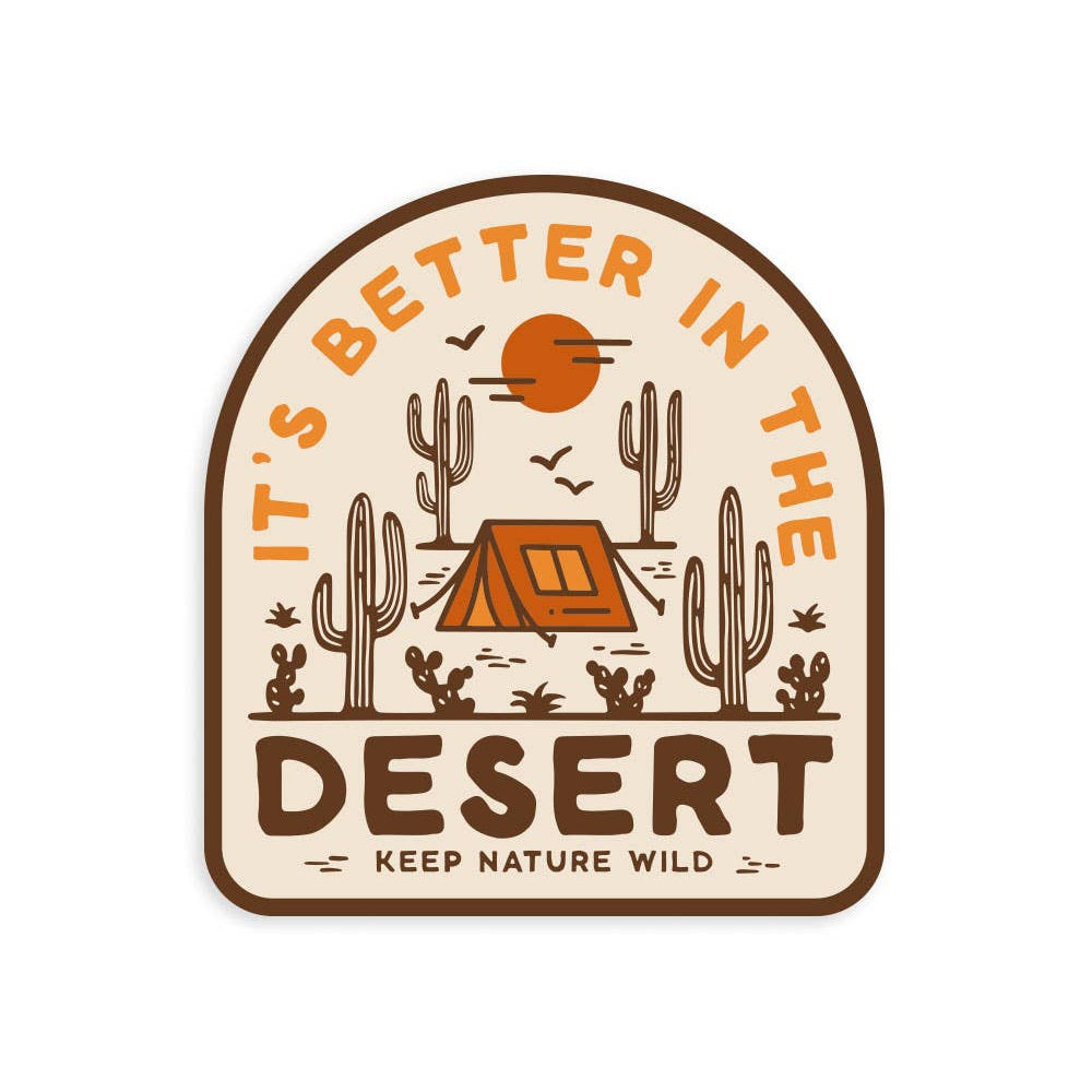 Better in the Desert Sticker