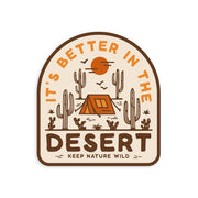 Better in the Desert Sticker