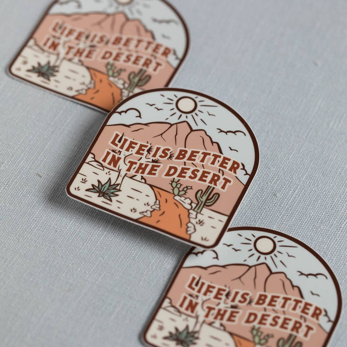 Life is Better in the Desert Sticker
