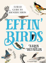 Cover of Effin' Birds field guide with bold blue title and assorted bird illustrations.