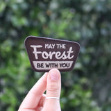 May the Forest Be With You iron on patch in brown with white lettering