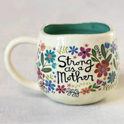Strong as a Mother Artisan Mug