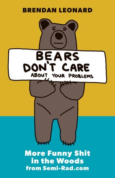 Bears Don’t Care About Your Problems Book