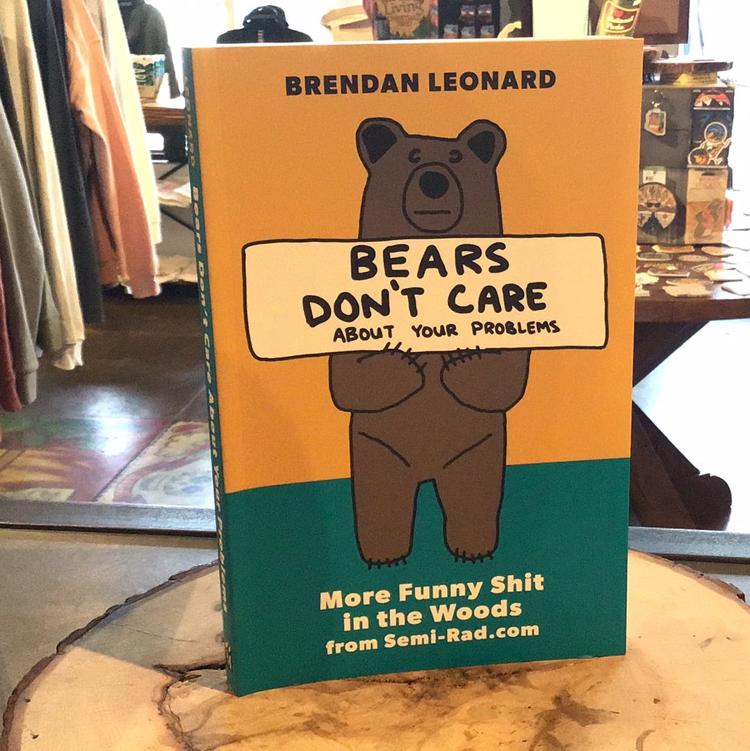 Bears Don’t Care About Your Problems Book